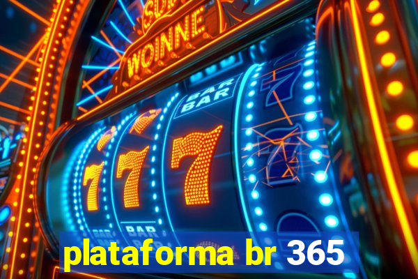 plataforma br 365